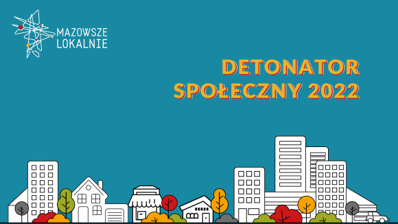Detonator Społeczny 2022