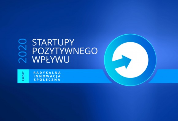 Raport Startupy Pozytywnego Wpływu 2020